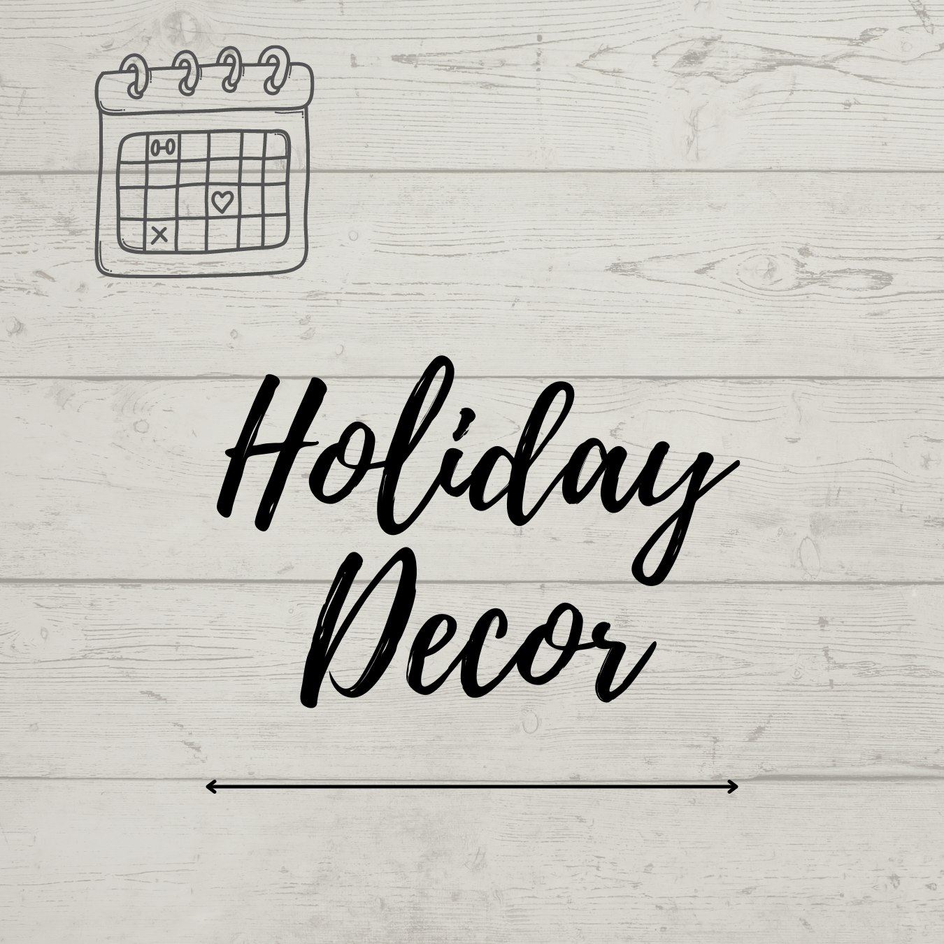 Holiday Decor