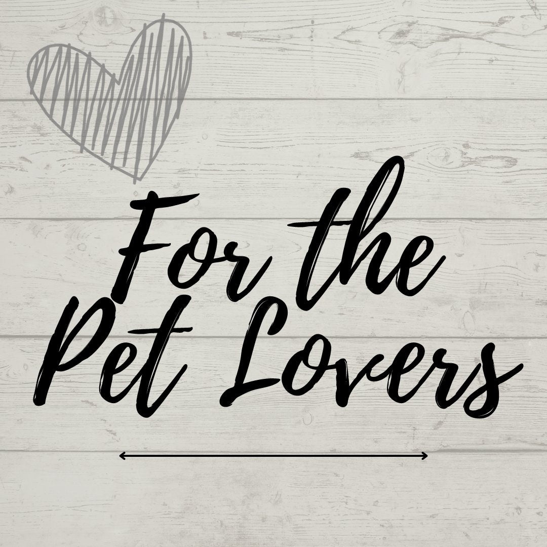 For the Pet Lovers!