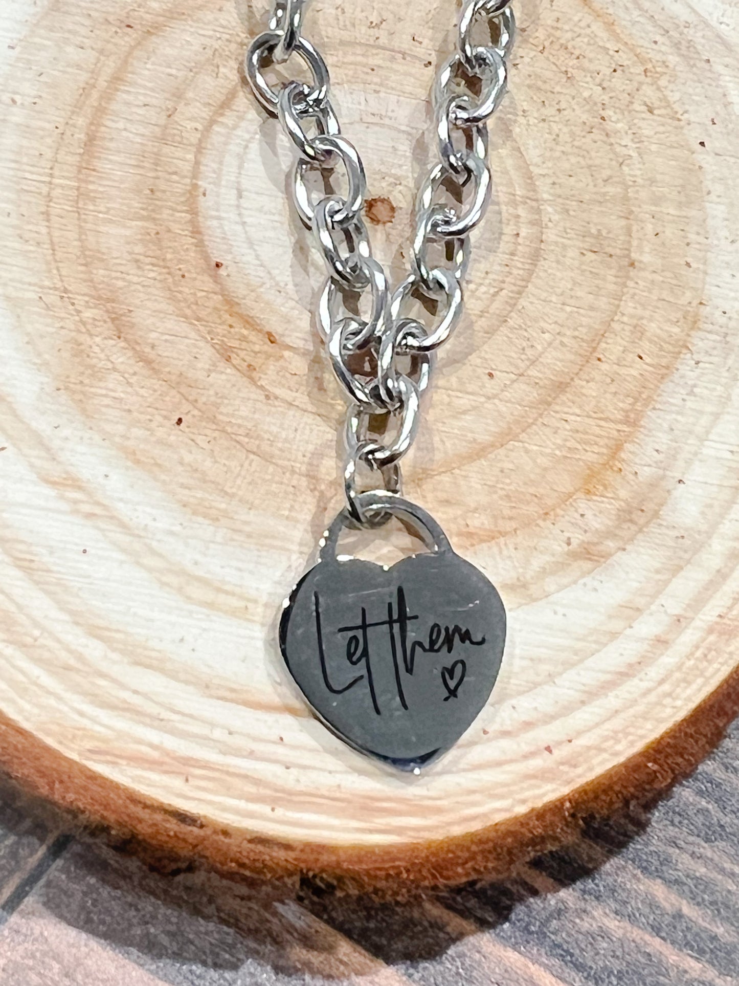 Let Them Stainless Steel Bracelet