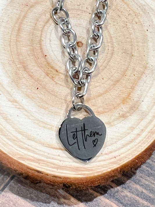 Let Them Stainless Steel Bracelet